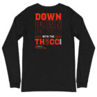 Down with the Thiccness Long Sleeve Black Heather 1