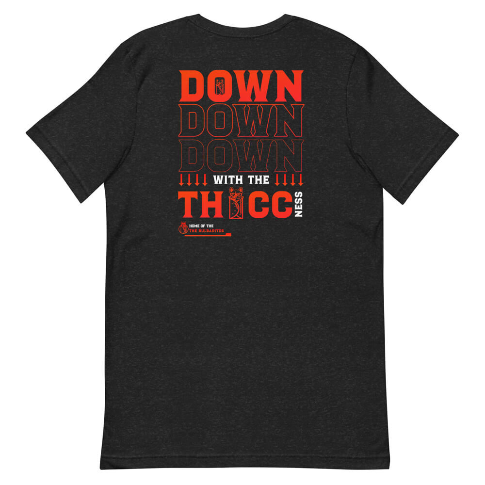 Down with the Thiccness T-Shirt Black Heather 1