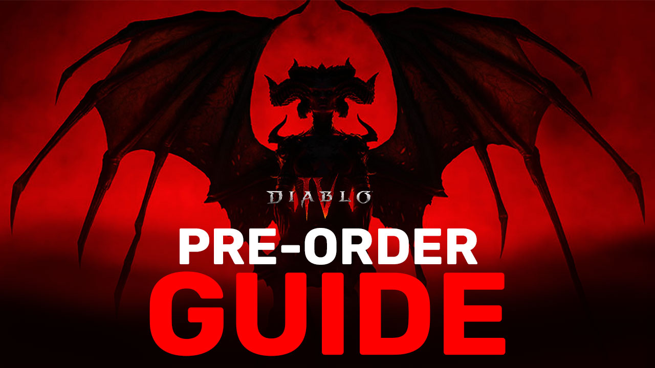 Diablo 4 pre-order guide