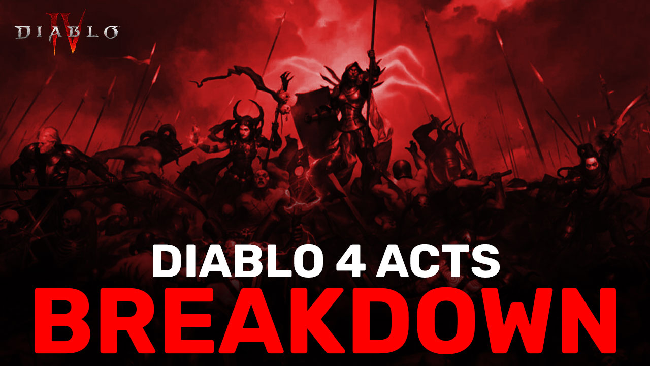 Diablo 4 Acts