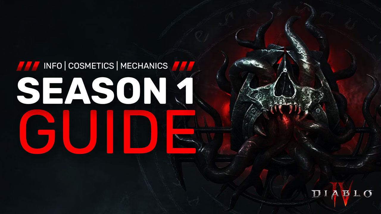 Diablo 4 Season 1 Guide